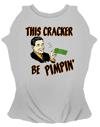 Cracker Pimp Shirt